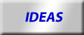 Ideas